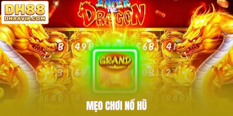 Mẹo chơi nổ hũ